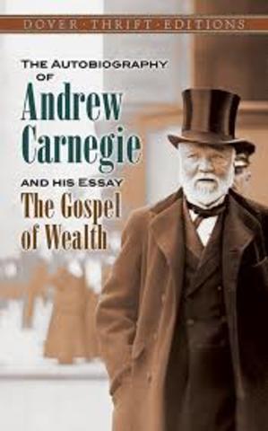Andrew Carnegie published The Gospel of Wealth