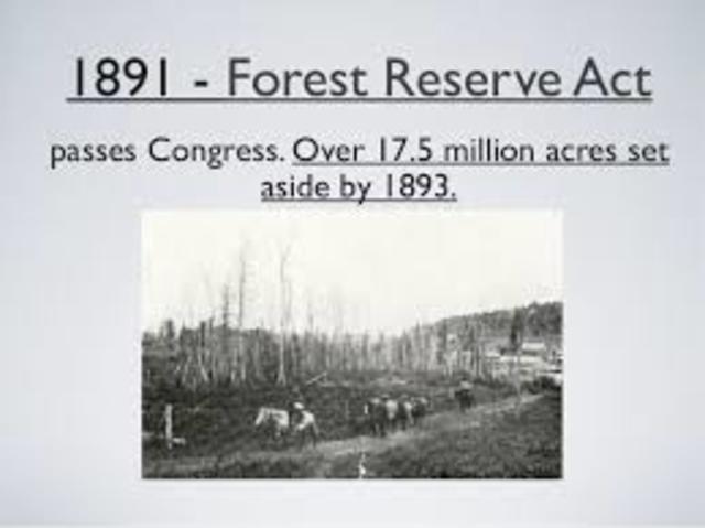 Forest Reserve Act passed