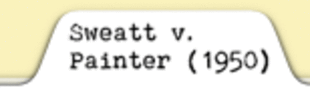 Sweatt vs Painter