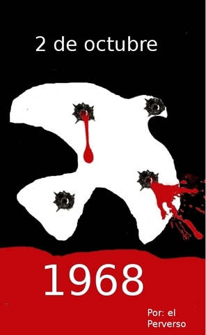 Mov. estudiantil. Marchan 100000. Ocupan C.U. Matanza de Tlatelolco. Olimpiada