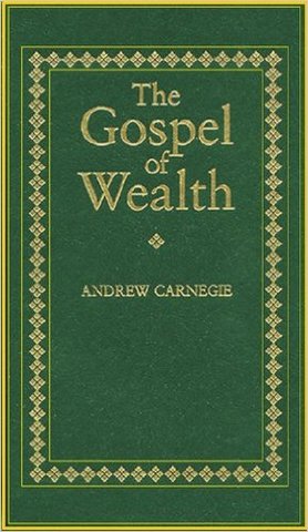 Andrew Carnegie publishes "The Gospel of Wealth"