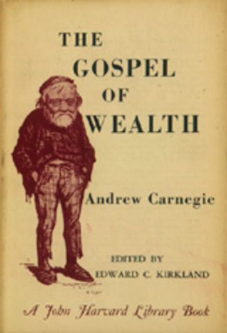 Andrew Carnegie publishes "The Gospel of Wealth"
