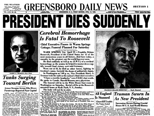 FDR Died/ Harry Truman becomes president