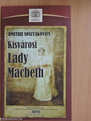 "Kisvárosi Lady Machbet" sikeropera