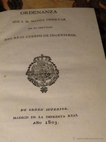 Aprovación de las primeras ordenes de la institucion de ingenieros militares