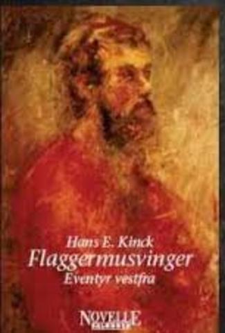 Flaggermusvinger. Eventyr vestfra - Hans E. Kinck