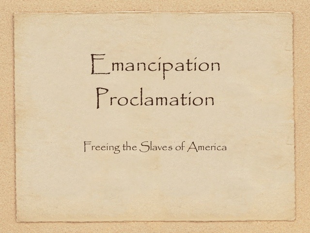 The Emancipation Proclamation