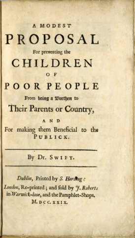 Swift publishes A Modest Proposal, protesting English treatment of the Irish poor.