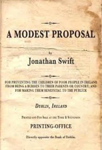 Swift publishes A Modest Proposal, protesting English treatment of the Irish poor