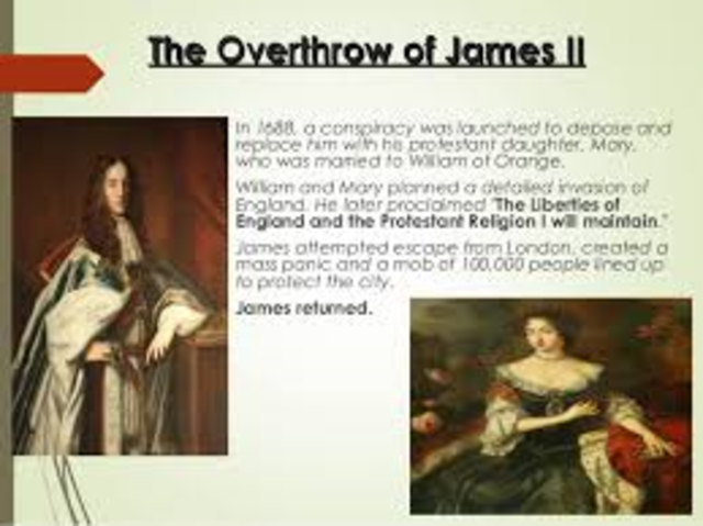 Glorious(Bloodless): Revolution James II is succeeded by Protestant rulers of William and Mary