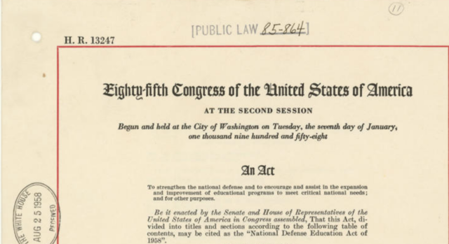 The National Defense Education Act passes