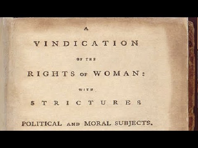 Mary Wollstonecraft publishes A Vindication of the Rights of Woman
