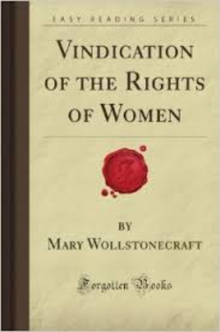 Mary Wollstonecraft publishes A Vindication of the Rights of Woman
