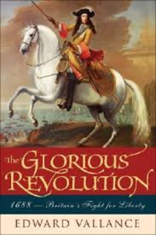 Glorius (Bloodless): Revolution James II