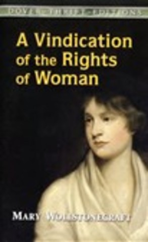 Mary Wollstonecraft publishes A Vindication of the Rights of Women