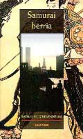 Josemari Velez de Mendizabalek Samurai Berria nobela argitaratzen du