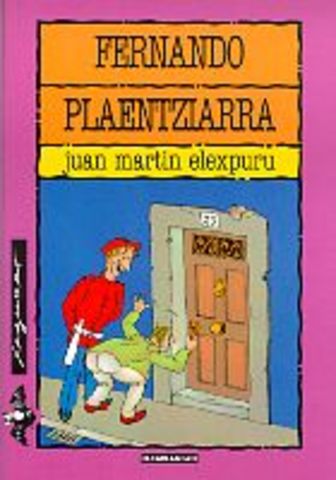 Juan Martin Elexpuruk Fernando Plaentziarra argitaratzen du