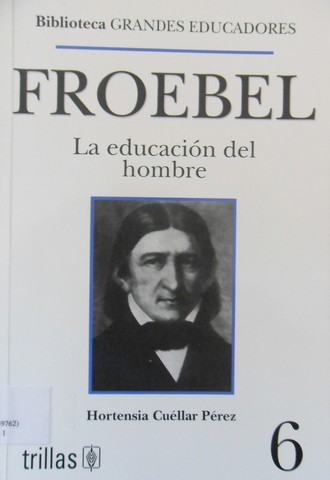 Muerte de Froebel.