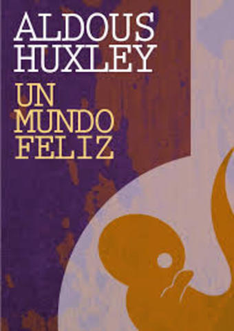 Un mundo feliz - Aldous Huxley