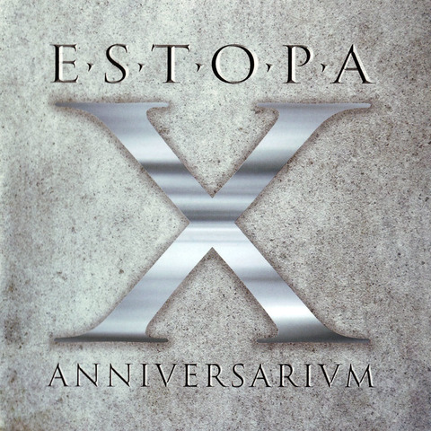 Estopa X Anniversarivm