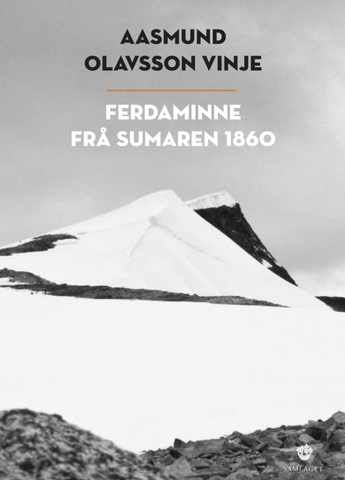 Ferdaminni frå sumaren - Aasmund Olavsson Vinje