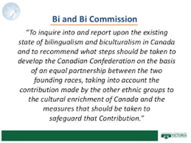 Bi& Bi Commission (Royal Commission on Bilingualism and Biculturalism) investigationby Lester B. Pearson