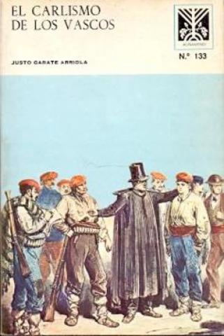 El carlismo de los vascos (1980) (Justo garate)