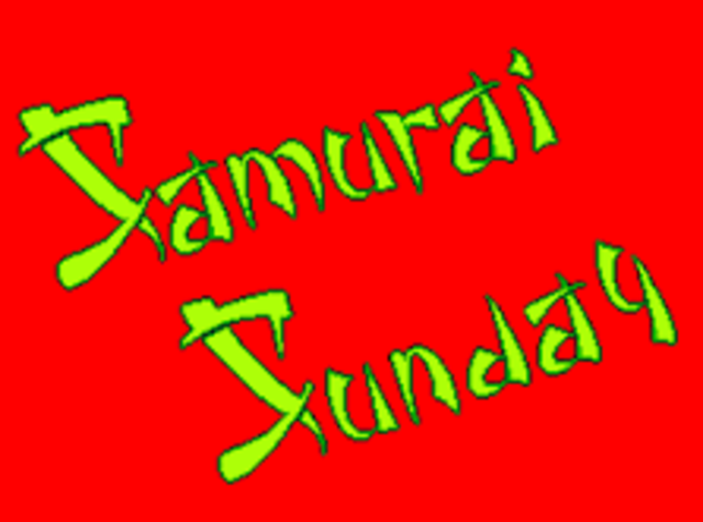 Samurai Sunday