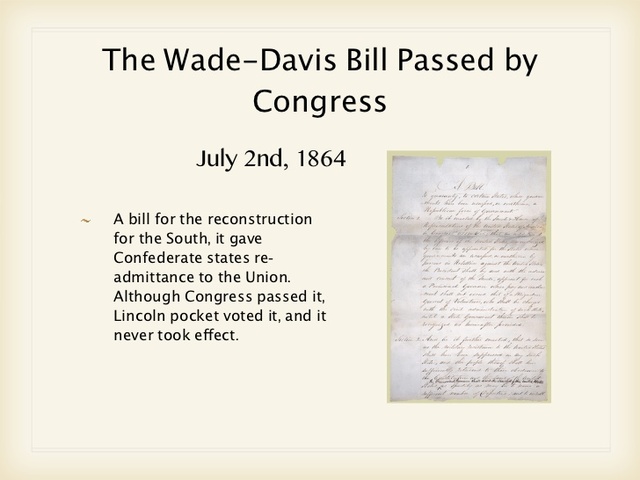 Lincoln vetoes Wade-Davis Bill