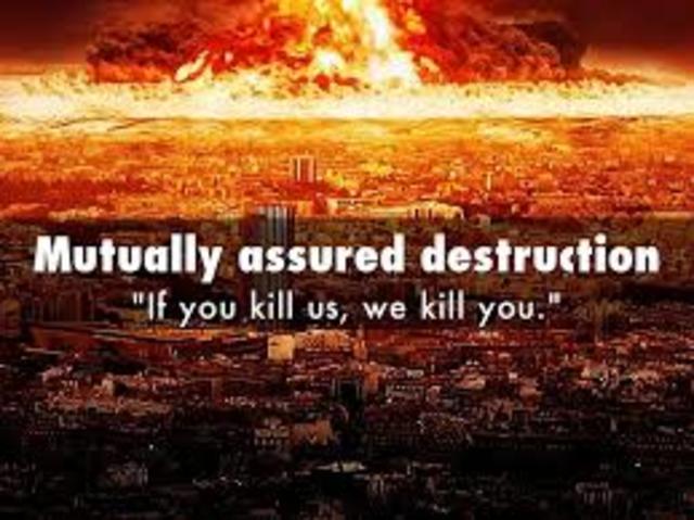 Mutual  Assured Destruction