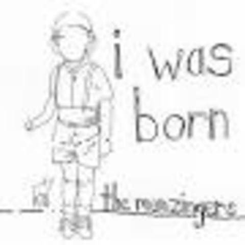 I was born