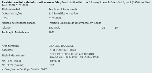 Revista brasileira de informática em saúde / Instituto Brasileiro de Informação em Saúde.