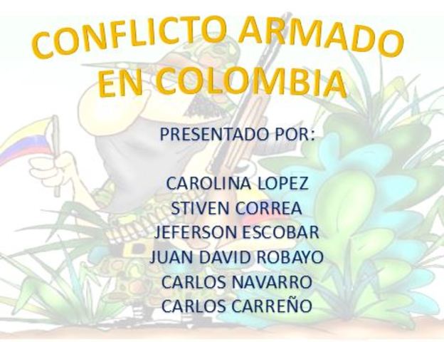 CONFLICTO ARMADO EN COLOMBIA