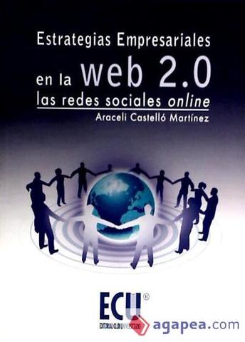 ALGUNAS DE LAS CARACTERÍSTICAS ESTRATÉGICAS DE LA WEB 2.0