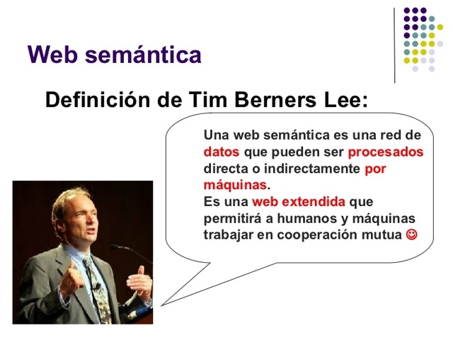 Tim Berners Lee. Creador de la web semántica