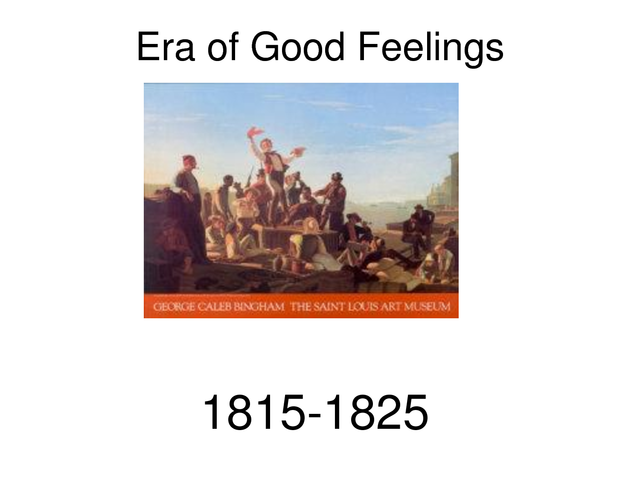Era of Good feelings