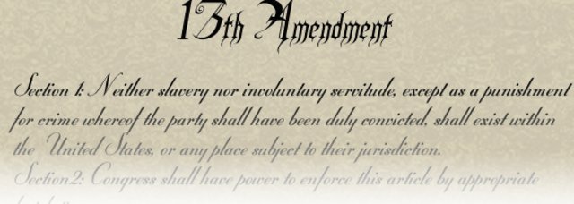 13th Amendment approved and ratified by Congress