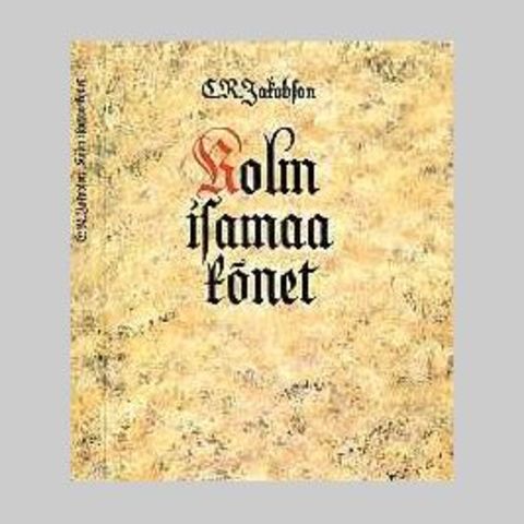 Carl Robert Jakobsoni "Kolm isamaa kõnet"