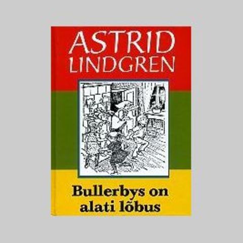 Bullerbys on alati lõbus