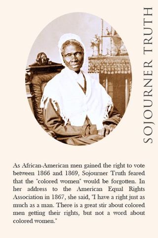Sojourner was a main speaker at the American Equal Rights Association.