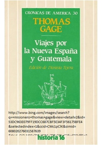 Llego a Costa rica el cura y misionero llamado Thomas Gage.
