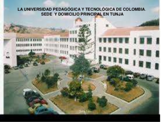 Organización General de la Universidad Pedagógica y Tecnológica de Colombia.