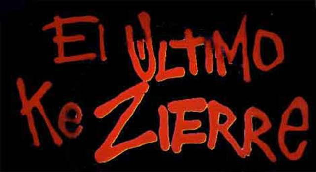 EL ÚLTIMO KE ZIERRE (EUKZ)