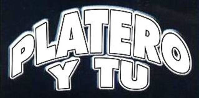PLATERO Y TU