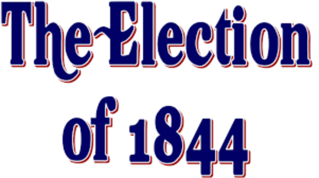 election of 1844