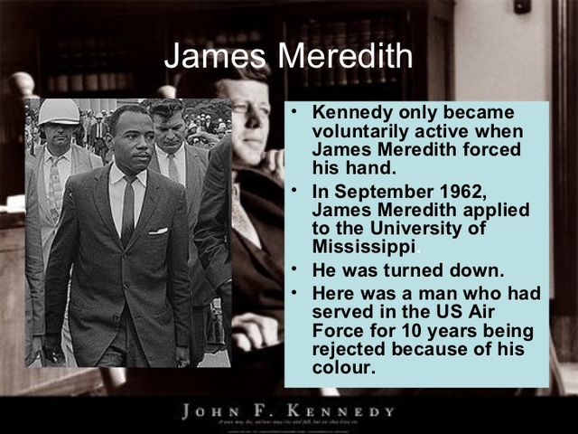 James Meredith was the first black student to attend Ole Miss