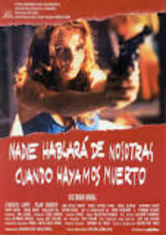 nadie hablará de nosotras cuando hayamos muerto