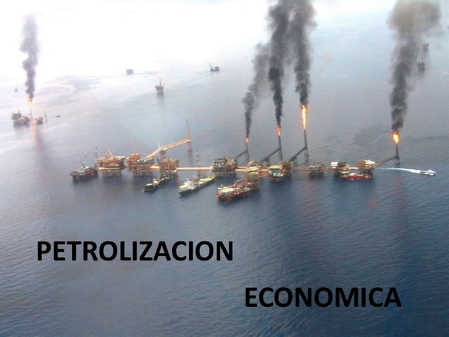 Petrolizacion de la Economia