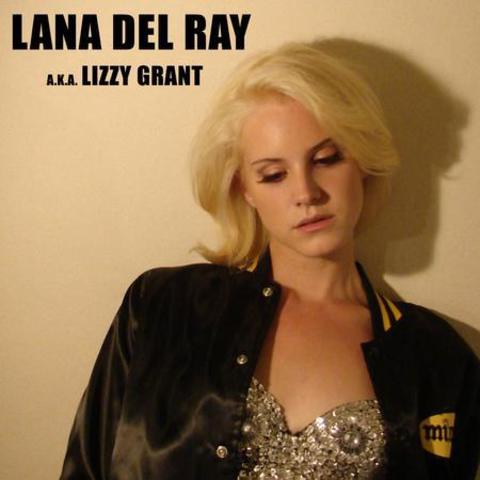 "Lana Del Ray A.K.A. Lizzy Grant"