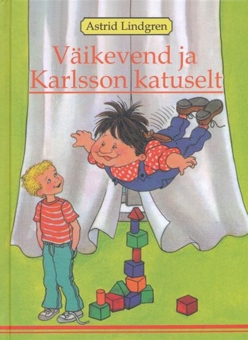 Väikevend ja Karlsson katulselt